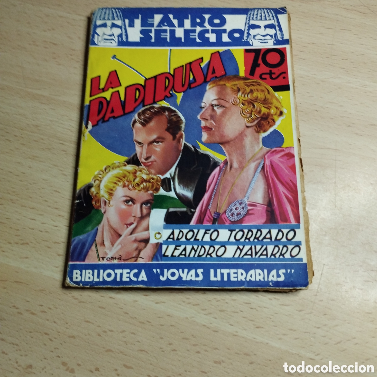 Coleccionismo de Revistas y Peri&oacute;dicos: La Papirusa. Adolfo Torrado. Leandro Navarro. 1936. Teatro selecto n⁰15