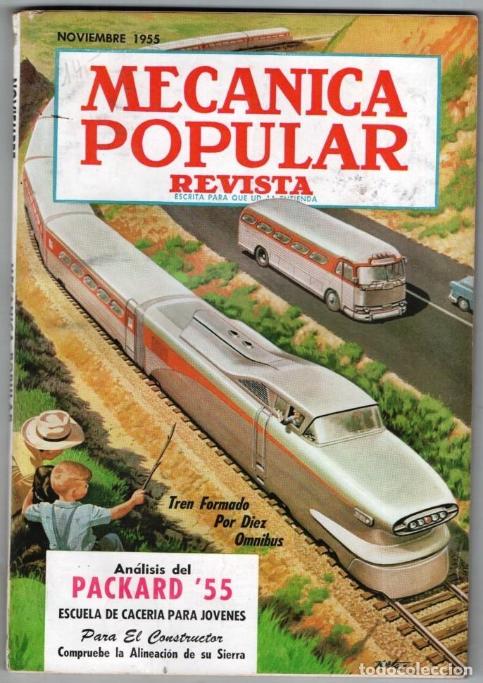 Coleccionismo de Revistas y Peri&oacute;dicos: 1955 NOVIEMBRE MECANICA POPULAR ANALISIS DEL PACKARD &acute;55 CLIPPER CUSTOM EL ARK ROYAL RO164 PAG