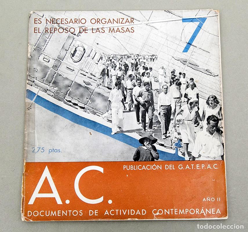 Collectionnisme de Revues et Journaux: AC - REVISTA N&ordm; 7 - GATEPAC - 1932 - DOCUMENTOS DE ACTIVIDAD CONTEMPORANEA