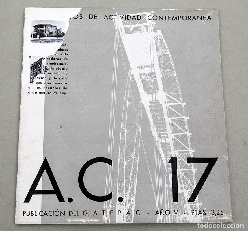 Collectionnisme de Revues et Journaux: AC - REVISTA N&ordm; 17 - GATEPAC - 1935 - DOCUMENTOS DE ACTIVIDAD CONTEMPORANEA