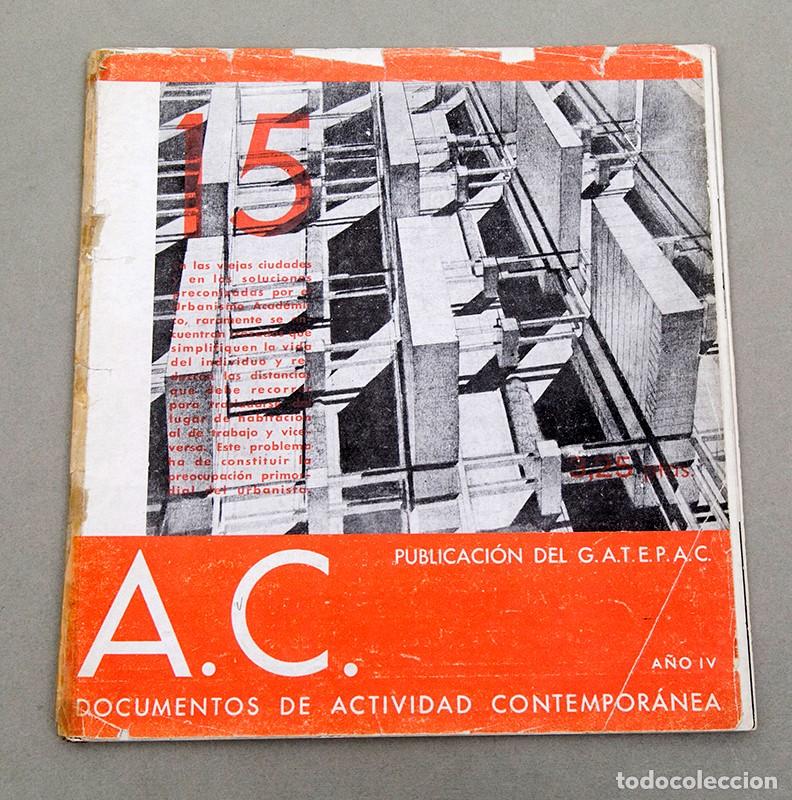 Coleccionismo de Revistas y Peri&oacute;dicos: AC - REVISTA N&ordm; 15 - GATEPAC - 1934 - DOCUMENTOS DE ACTIVIDAD CONTEMPORANEA