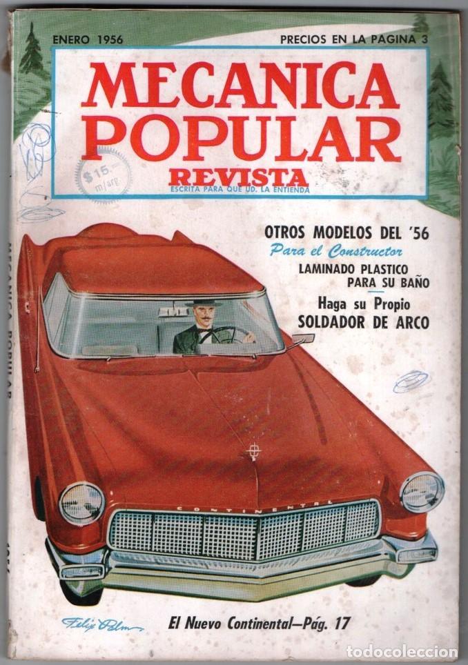 Coleccionismo de Revistas y Peri&oacute;dicos: 1956 ENERO MECANICA POPULAR BILL FORD RESUCITA EL CONTINENTAL CADILLAC CHRYSLER 164 PAG BUEN ESTADO