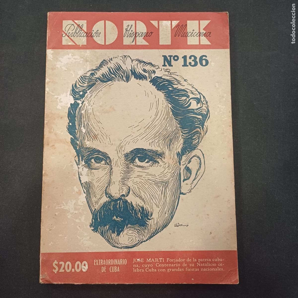 Coleccionismo de Revistas y Peri&oacute;dicos: NORTE/PUBLICACION HISPANO MEXICANA N&ordm; 136/EXTRAORDINARIO DE CUBA.