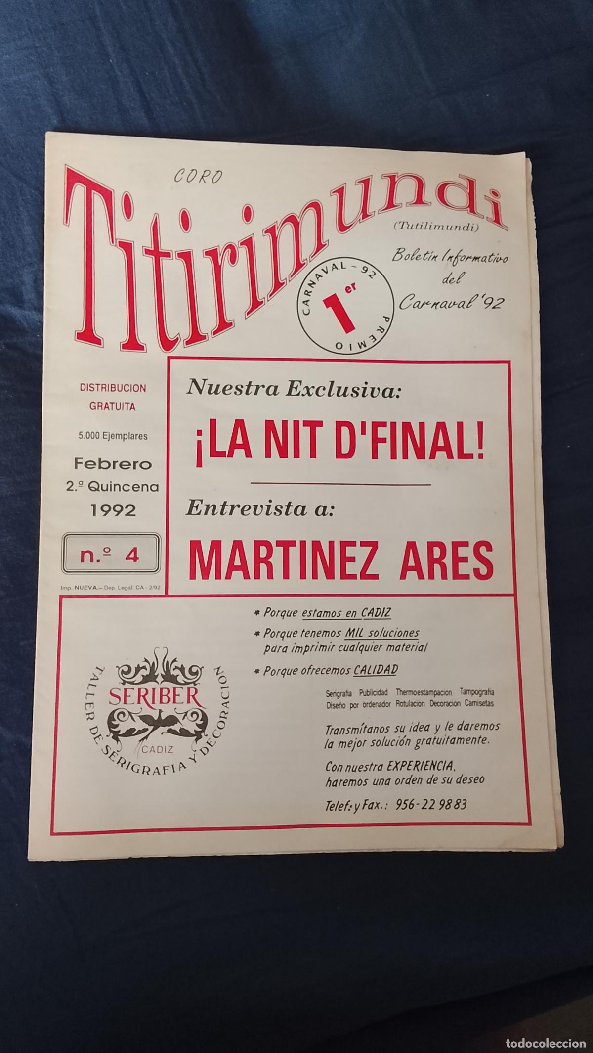 Coleccionismo de Revistas y Peri&oacute;dicos: CARNAVAL DE CADIZ BOLETIN INFORMATIVO CORO TITIRIMUNDI TUTILIMUNDI ENTREVISTA MARTINES ARES 1992