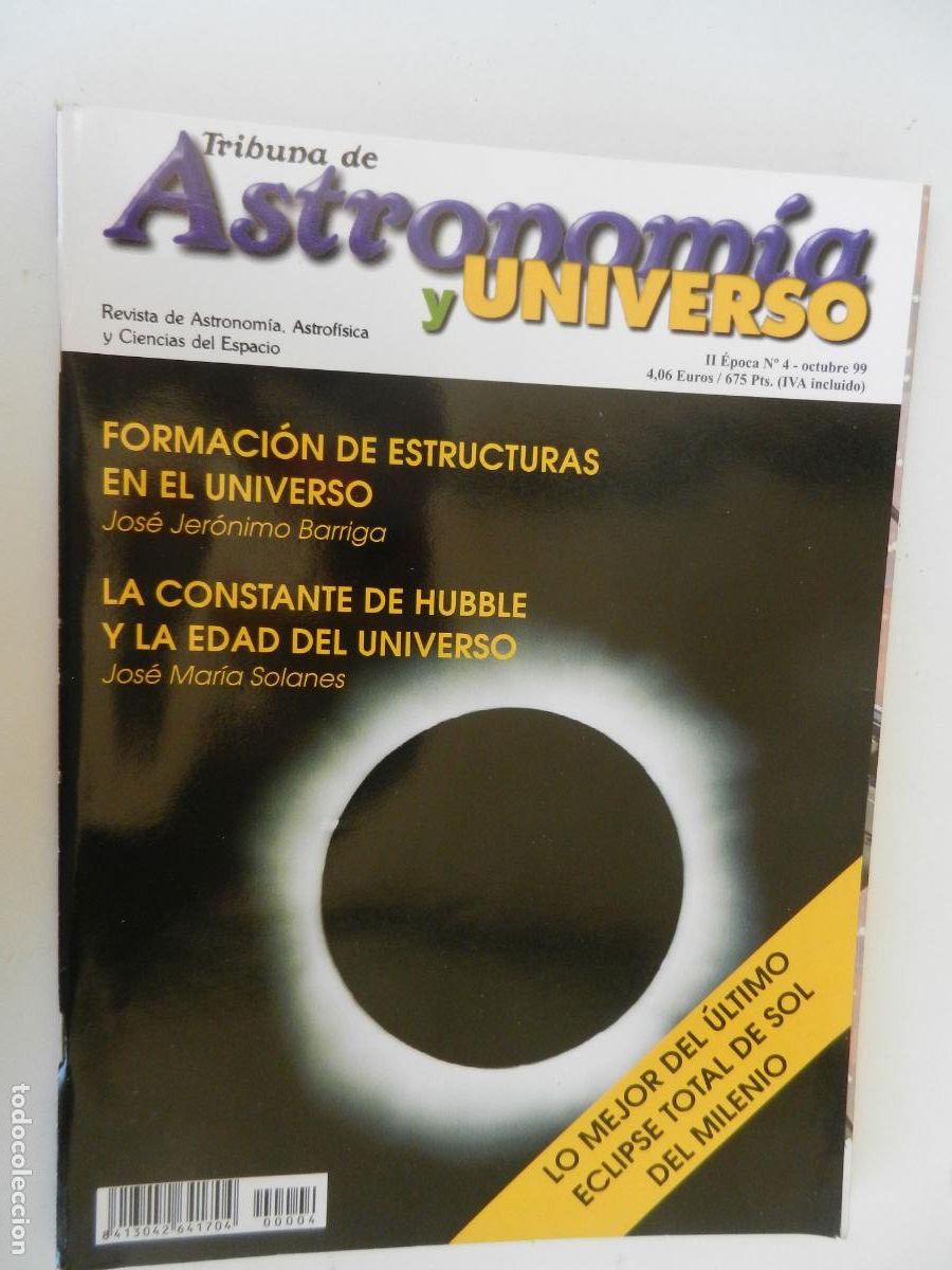 Collection Magazines and Newspapers: TRIBUNA DE ASTRONOMIA Y UNIVERSO REVISTA N&ordm; 4 - 10-1999-LA CONSTANTE DE HUBBLE -VER INDICE