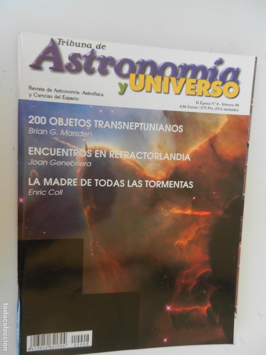 Coleccionismo de Revistas y Peri&oacute;dicos: TRIBUNA DE ASTRONOMIA Y UNIVERSO REVISTA N&ordm; 8 - 02-2000-LA MADRE DE TODAS LAS TORMENTA -VER INDICE