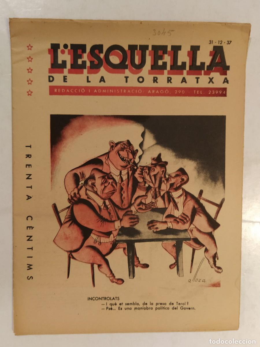 Collection Magazines and Newspapers: GUERRA CIVIL - L'ESQUELLA DE LA TORRATXA - ANY 1937 - REVISTA ANTIGA ORIGINAL -VEURE FOTOS
