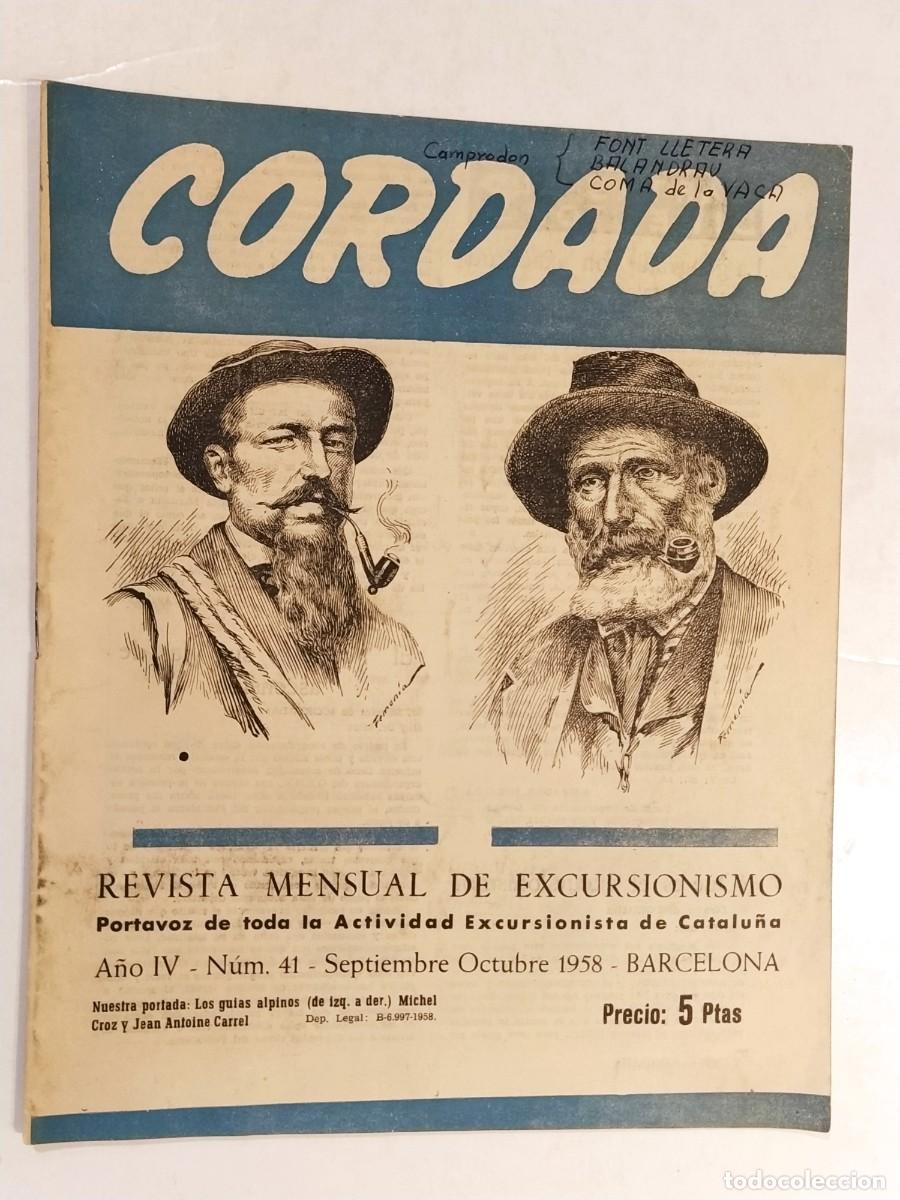 Collezionismo di Riviste e Giornali: CORDADA-REVISTA DE EXCURSIONISMO-NUMERO 41-A&Ntilde;O 1958-CAMPRODON-TAGAMANENT ETC-VER FOTOS