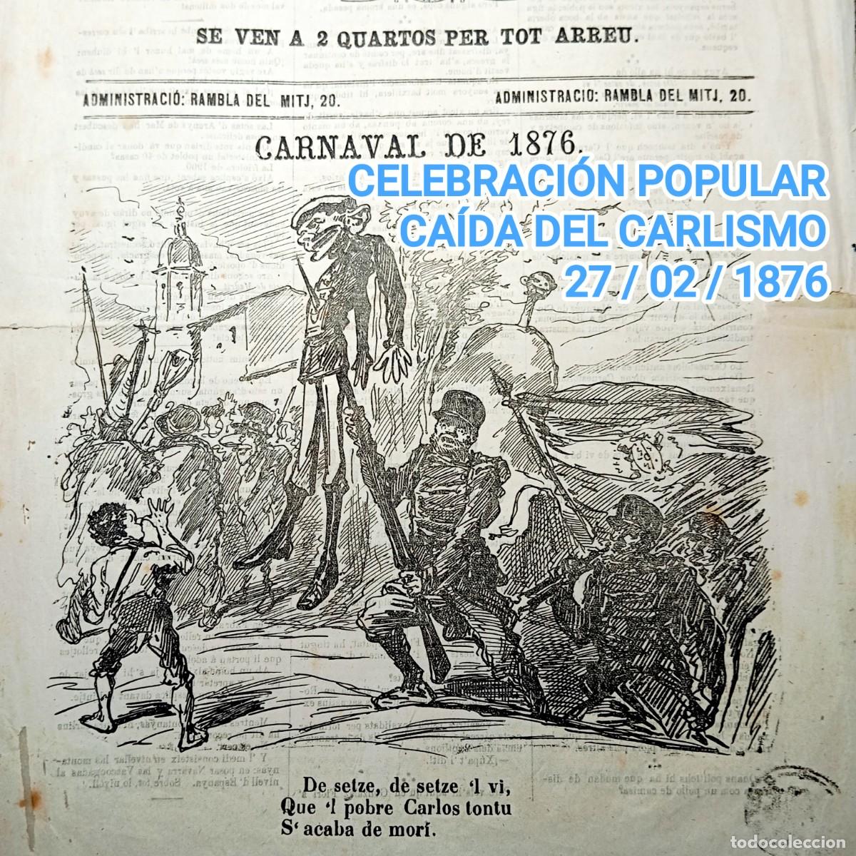 Coleccionismo de Revistas y Peri&oacute;dicos: ⚜️ &Ntilde;02C. Ca&iacute;da Carlismo La Campana de Gracia 1876 Carnaval Barcelona Prensa Satirica Siglo XIX Papel