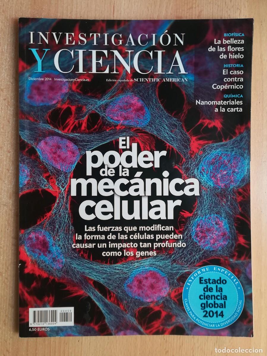 Coleccionismo de Revistas y Peri&oacute;dicos: Investigaci&oacute;n y ciencia N&ordm; 459. El poder de la mec&aacute;nica celular. Diciembre 2014.