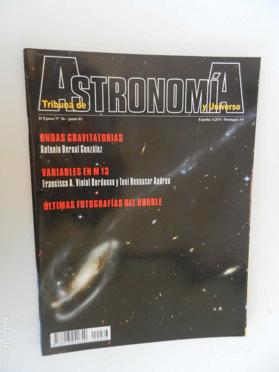 Coleccionismo de Revistas y Peri&oacute;dicos: TRIBUNA DE ASTRONOMIA Y UNIVERSO REVISTA N&ordm; 36- 06- 2002-ONDAS GRAVITATORIAS -VER INDICE