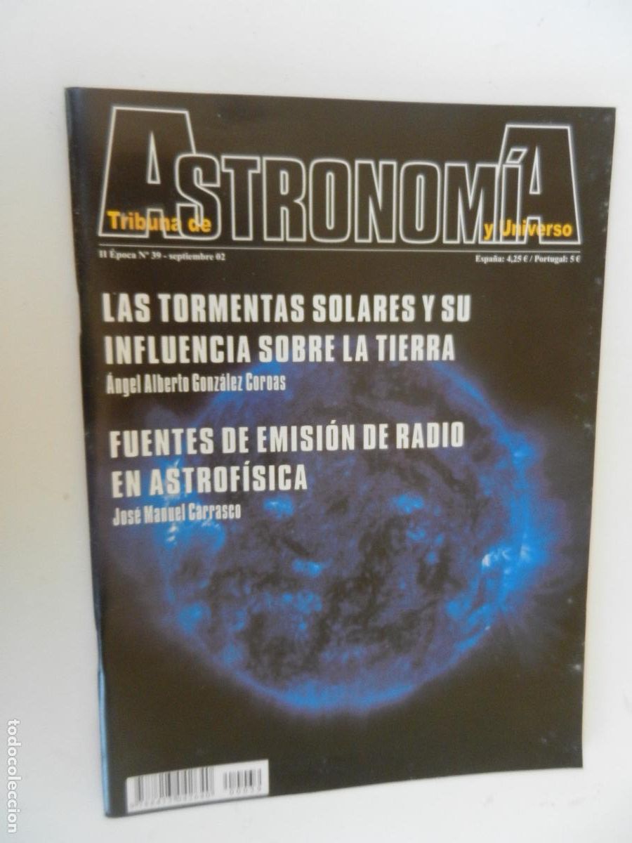 Coleccionismo de Revistas y Peri&oacute;dicos: TRIBUNA DE ASTRONOMIA Y UNIVERSO REVISTA N&ordm; 39- 09- 2002-TORMENTAS SOLARES -VER INDICE