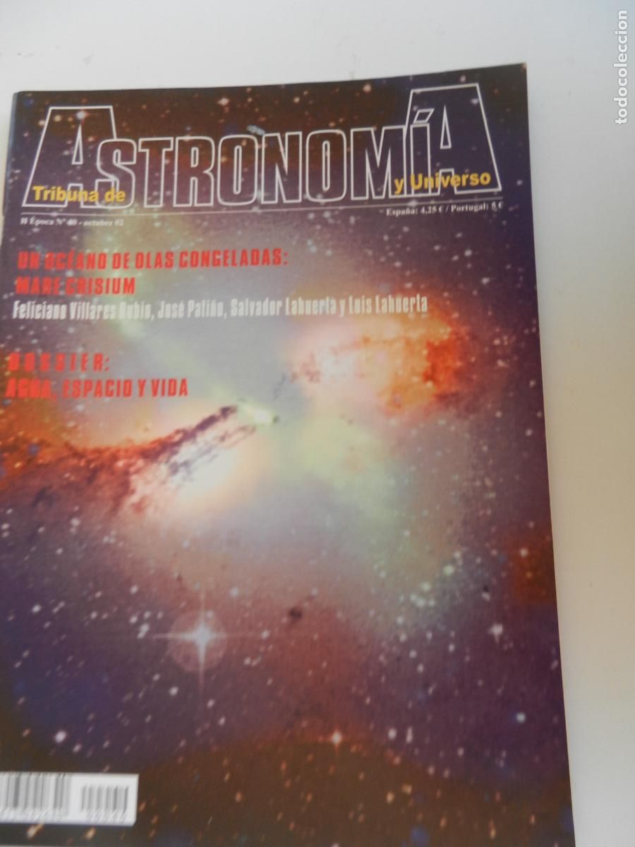 Coleccionismo de Revistas y Peri&oacute;dicos: TRIBUNA DE ASTRONOMIA Y UNIVERSO REVISTA N&ordm; 40- 10- 2002-AGUA , ESPACIO Y VIDA -VER INDICE