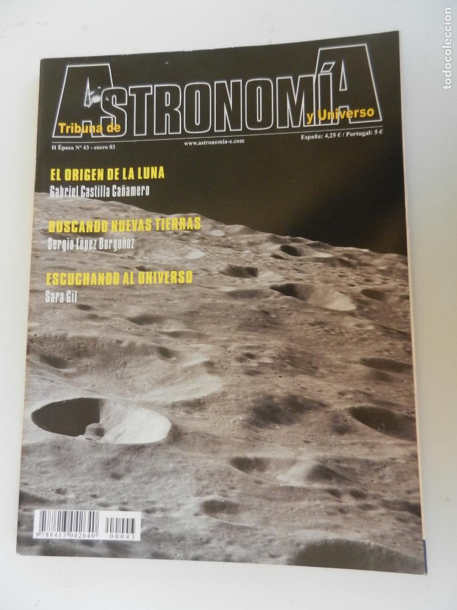Coleccionismo de Revistas y Peri&oacute;dicos: TRIBUNA DE ASTRONOMIA Y UNIVERSO REVISTA N&ordm; 43- 01-2003- EL ORIGEN DE LA LUNA -VER INDICE