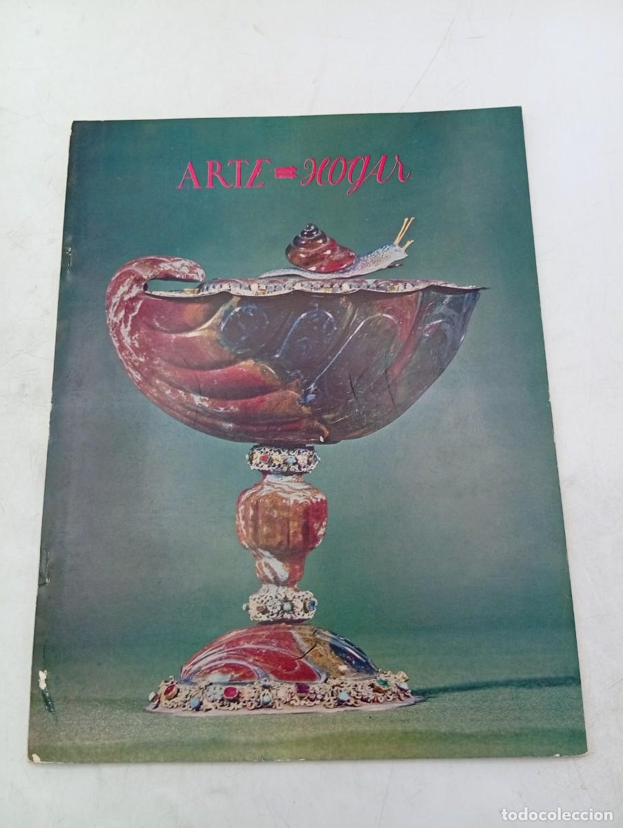Coleccionismo de revistas y peri&oacute;dicos: REVISTA ARTE HOGAR. N&ordm; 251. A&Ntilde;O 1966. LAS ALHAJAS DEL DELFIN Y SUS ESTUCHE. ANTONIO TAPIES.... LEER.