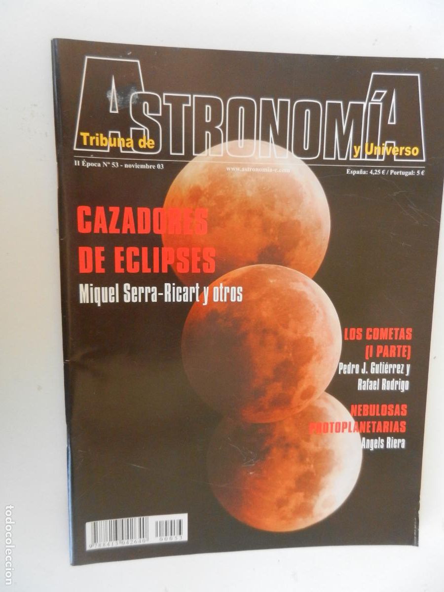 Coleccionismo de Revistas y Peri&oacute;dicos: TRIBUNA DE ASTRONOMIA Y UNIVERSO REVISTA N&ordm; 53- 11-2003 -CAZADORES DE ECLIPSES -VER INDICE