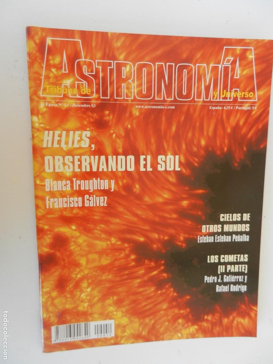 Coleccionismo de Revistas y Peri&oacute;dicos: TRIBUNA DE ASTRONOMIA Y UNIVERSO REVISTA N&ordm; 54- 12-2003 -HELIES, OBSERVANDO EL SOL -VER INDICE