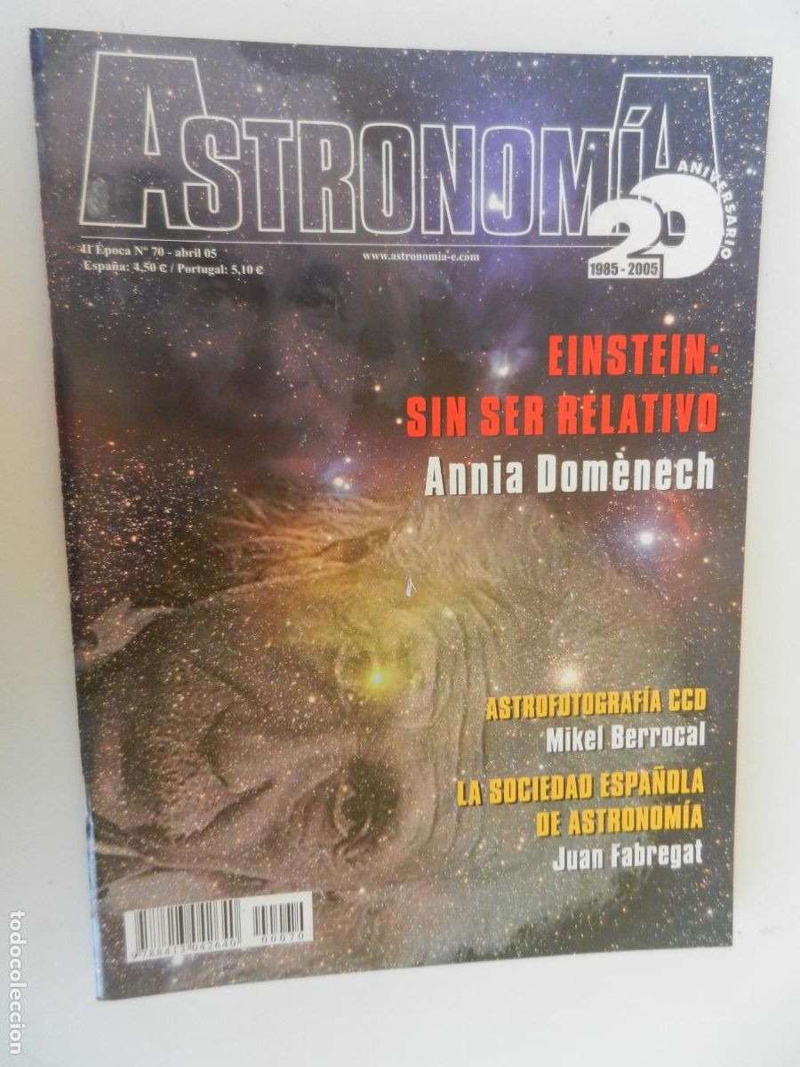 Coleccionismo de revistas y peri&oacute;dicos: ASTRONOMIA Y UNIVERSO REVISTA N&ordm; 70- 04-2005 -EINSTEIN : SIN SER RELATIVO -VER INDICE