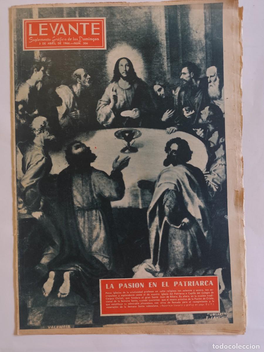 Coleccionismo de revistas y peri&oacute;dicos: REVISTA LEVANTE 1966 PORCAR Y ADSUARA SEMANA SANTA, CALVARIOS VALENCIANOS, LA SANTA FAZ ALICANTE,