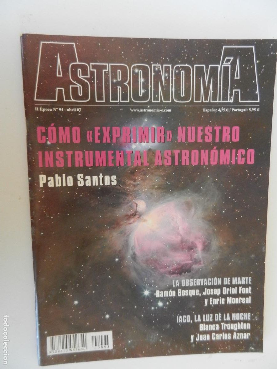 Coleccionismo de Revistas y Peri&oacute;dicos: TRIBUNA DE ASTRONOMIA Y UNIVERSO REVISTA N&ordm; 94- 04-2007 -LA OBSERVACION DE MARTE -VER INDICE