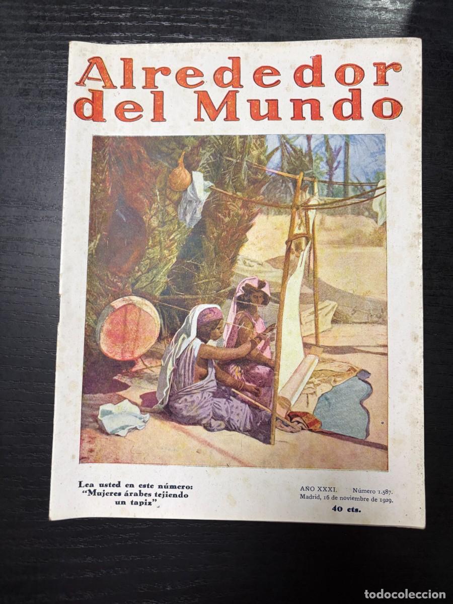 Collezionismo di Riviste e Giornali: ALREDEDOR DEL MUNDO. N&ordm; 1587. NOVIEMBRE 1929. EL MAESTRO HUNGARO FRANZ LISZT. LEER