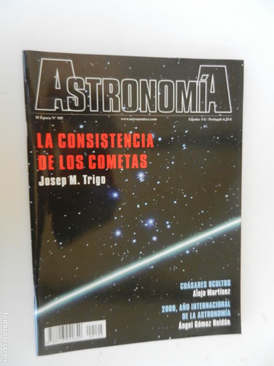Collezionismo di Riviste e Giornali: TRIBUNA DE ASTRONOMIA Y UNIVERSO REVISTA N&ordm; 105-03-2008-LA CONSISTENCIA DE LOS COMETAS -VER INDICE