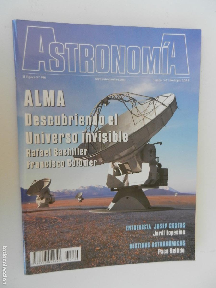 Coleccionismo de Revistas y Peri&oacute;dicos: TRIBUNA DE ASTRONOMIA Y UNIVERSO REVISTA N&ordm; 106-04-2008-ALMA - DESCUBRIENDO EL UNIVERS -VER INDICE