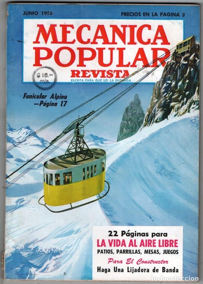 Coleccionismo de revistas y peri&oacute;dicos: 1956 JUNIO MECANICA POPULAR LA BASE ANTARTIDA DE Mc MURDO EL CADILLAC &acute;56 164 PAG BUEN ESTADO