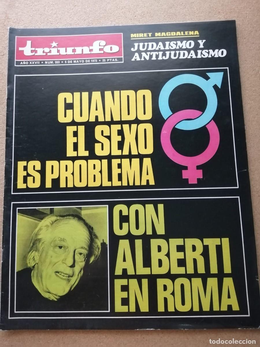 Coleccionismo de Revistas y Peri&oacute;dicos: REVISTA TRIUNFO (NUERO 553) CUANDO EL SEXO ES PROBLEMA - CON ALBERTI EN ROMA