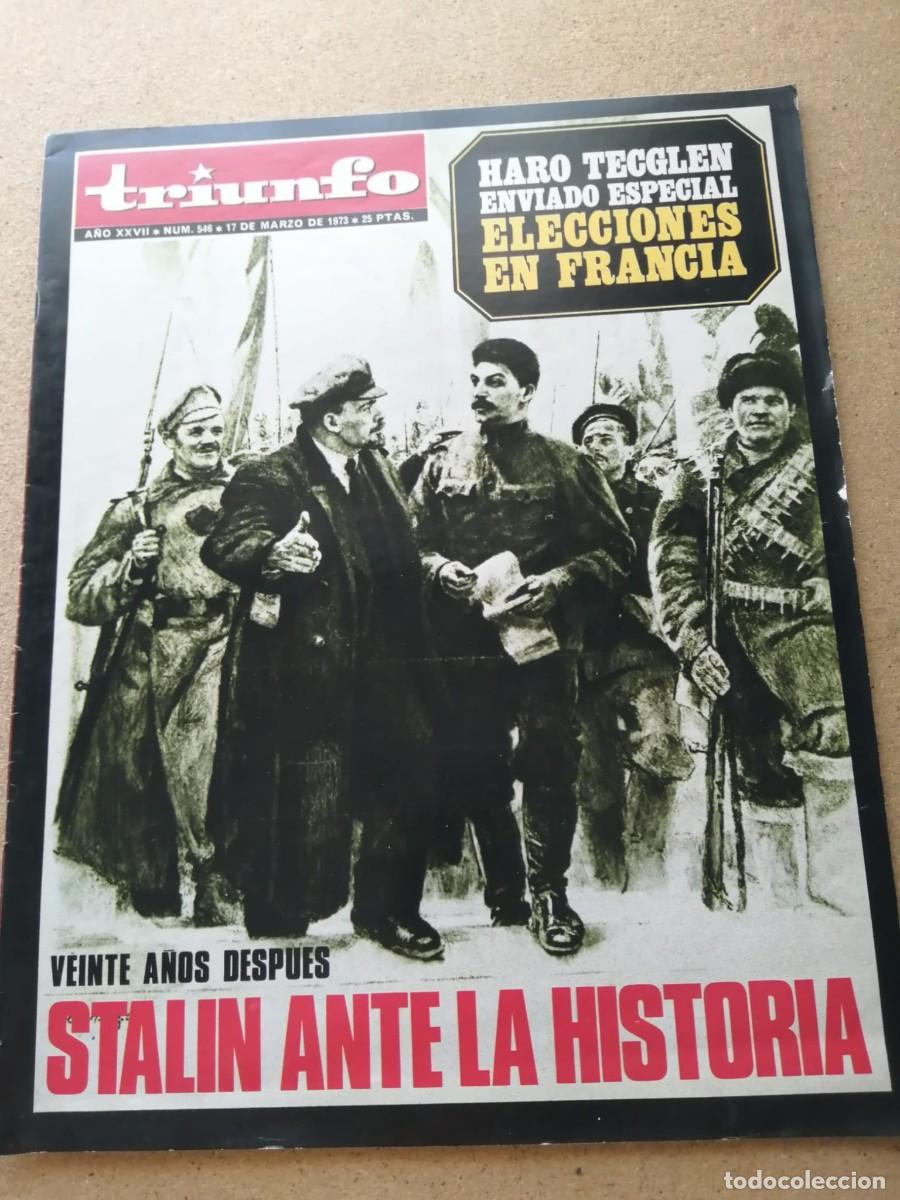 Coleccionismo de Revistas y Peri&oacute;dicos: REVISTA TRIUNFO (NUMERO 546) STALIN ANTE LA HISTORIA - ELECCIONES EN FRANCIA