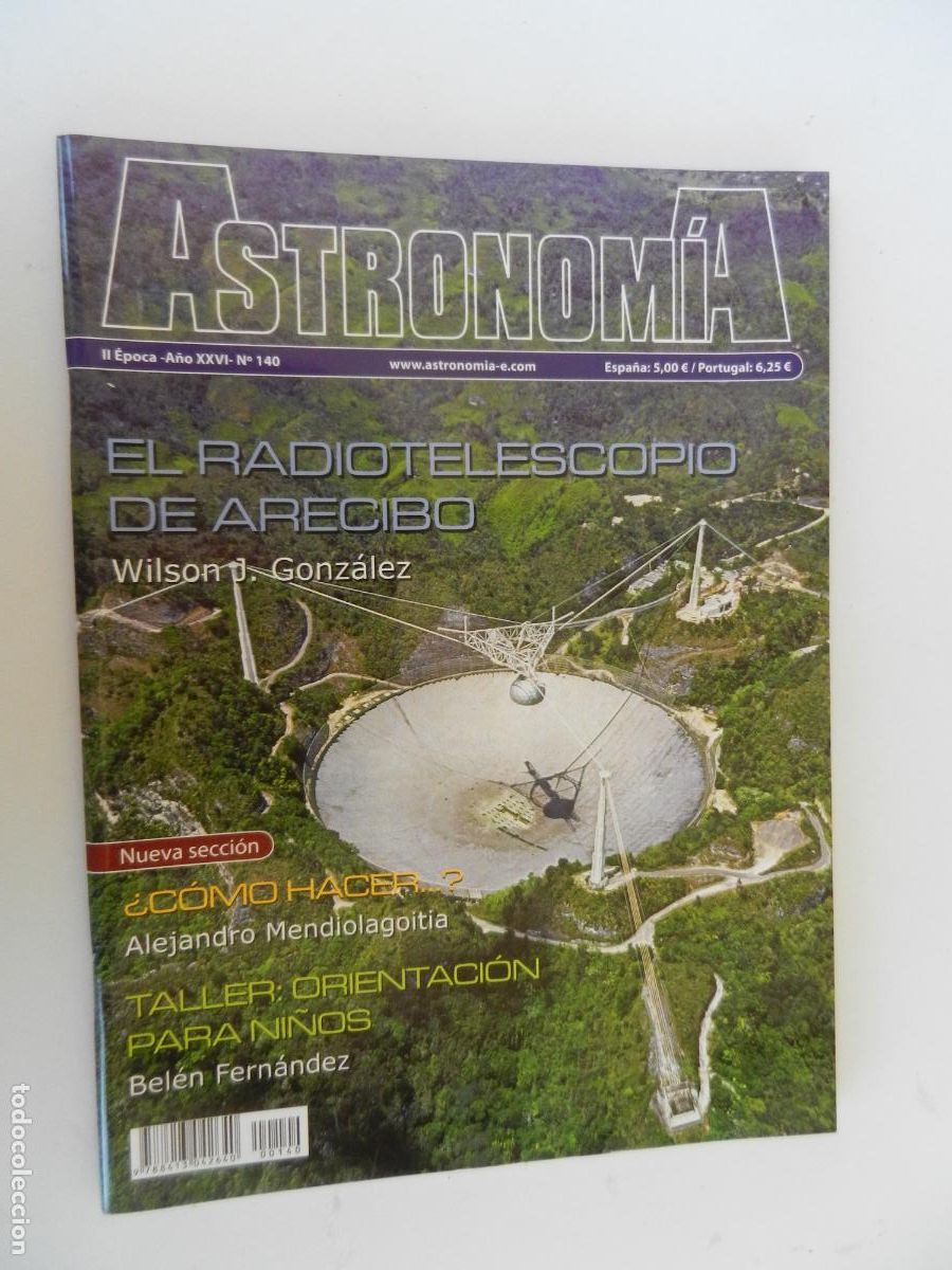 Coleccionismo de Revistas y Peri&oacute;dicos: TRIBUNA DE ASTRONOMIA Y UNIVERSO REVISTA N&ordm; 140-02-2011-EL RADIOTELESCOPIO DE ARECIBO- VER INDICE
