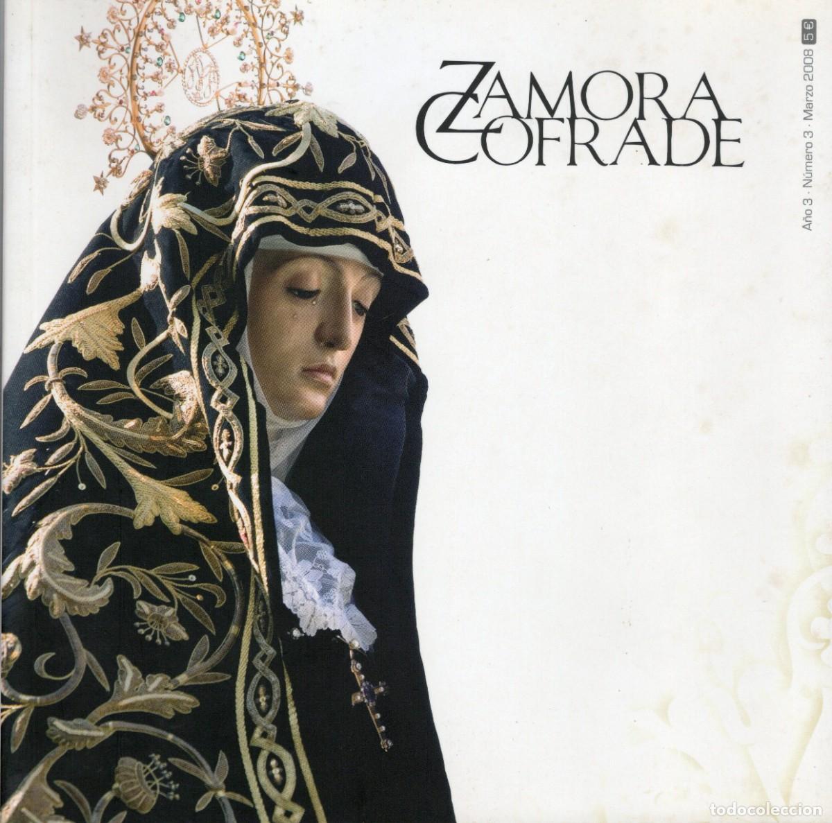 Coleccionismo de Revistas y Peri&oacute;dicos: TC51/ REVISTA &rdquo;ZAMORA COFRADE&rdquo;. SEMANA SANTA ZAMORA 2008. A&Ntilde;O 3 N&ordm;3