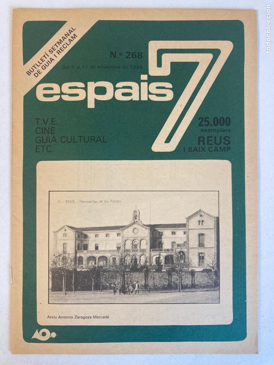 Coleccionismo de Revistas y Peri&oacute;dicos: ESPAIS 7 - REUS I BAIX CAMP, PORTADA LES GERMANETES DELS POBRES, N&ordm;268