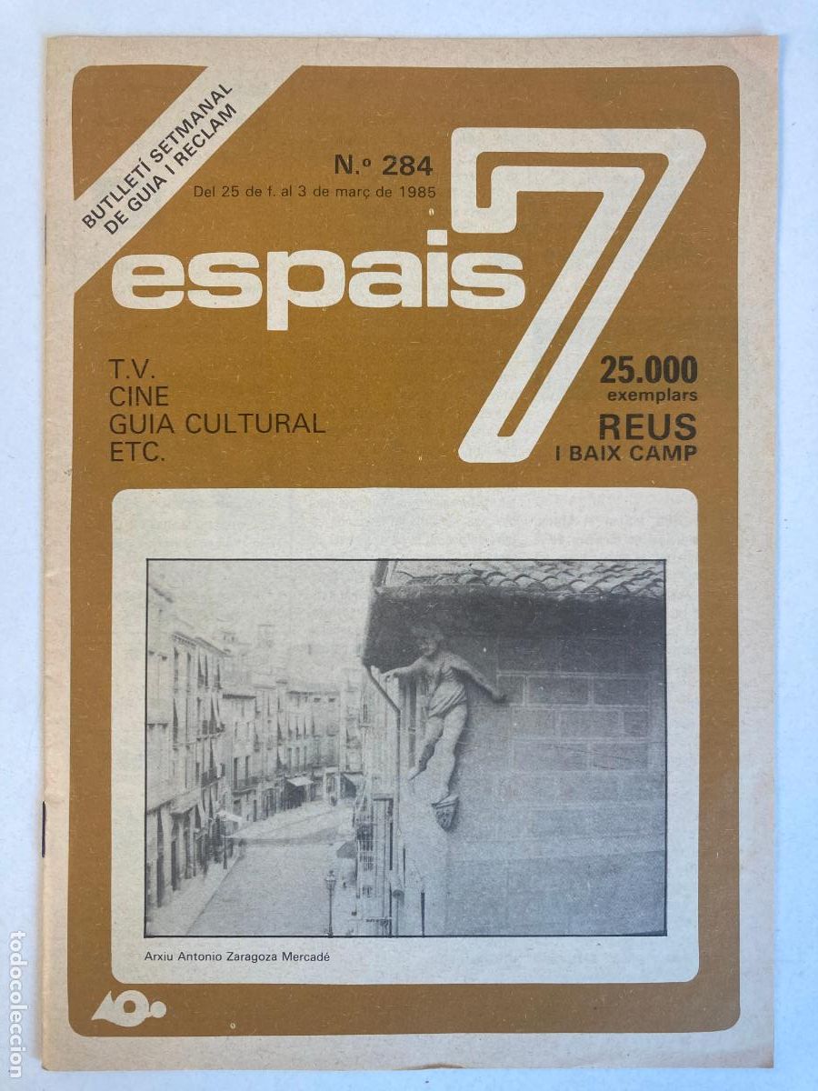 Coleccionismo de Revistas y Peri&oacute;dicos: ESPAIS 7 - REUS I BAIX CAMP, PORTADA EL JUEU DEL RAVAL, N&ordm;284