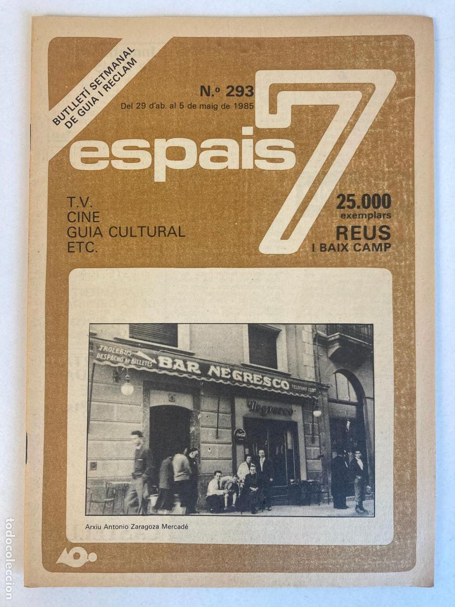 Coleccionismo de Revistas y Peri&oacute;dicos: ESPAIS 7 - REUS I BAIX CAMP, PORTADA BAR NEGRESCO, N&ordm;293