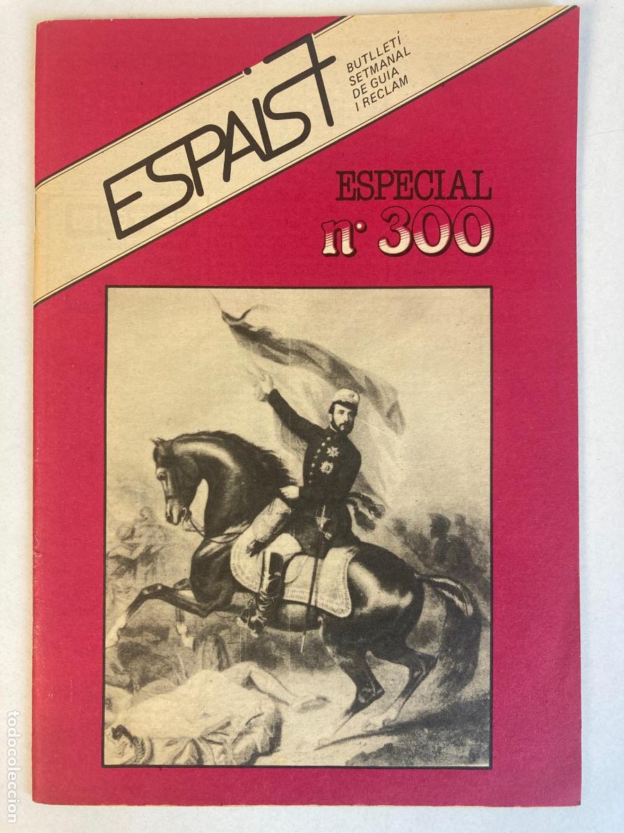 Coleccionismo de Revistas y Peri&oacute;dicos: ESPAIS 7 - REUS I BAIX CAMP, PORTADA JOAN PRIM, ESPECIAL N&ordm;300