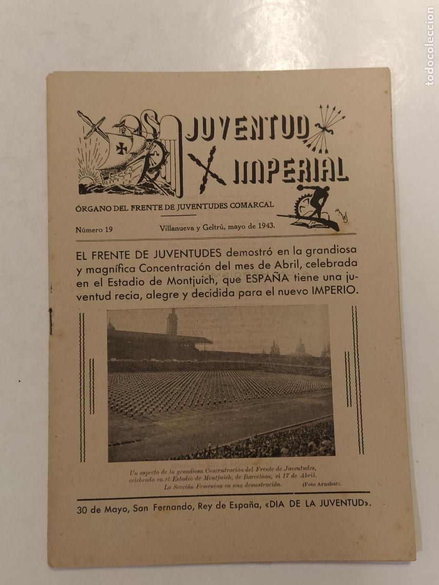Colecionismo de Revistas e Jornais: JUVENTUD IMPERIAL-FRENTE DE JUVENTUDES COMARCAL-NUMERO 19 A&Ntilde;O 1943-VILANOVA I LA GELTRU-FALANGE