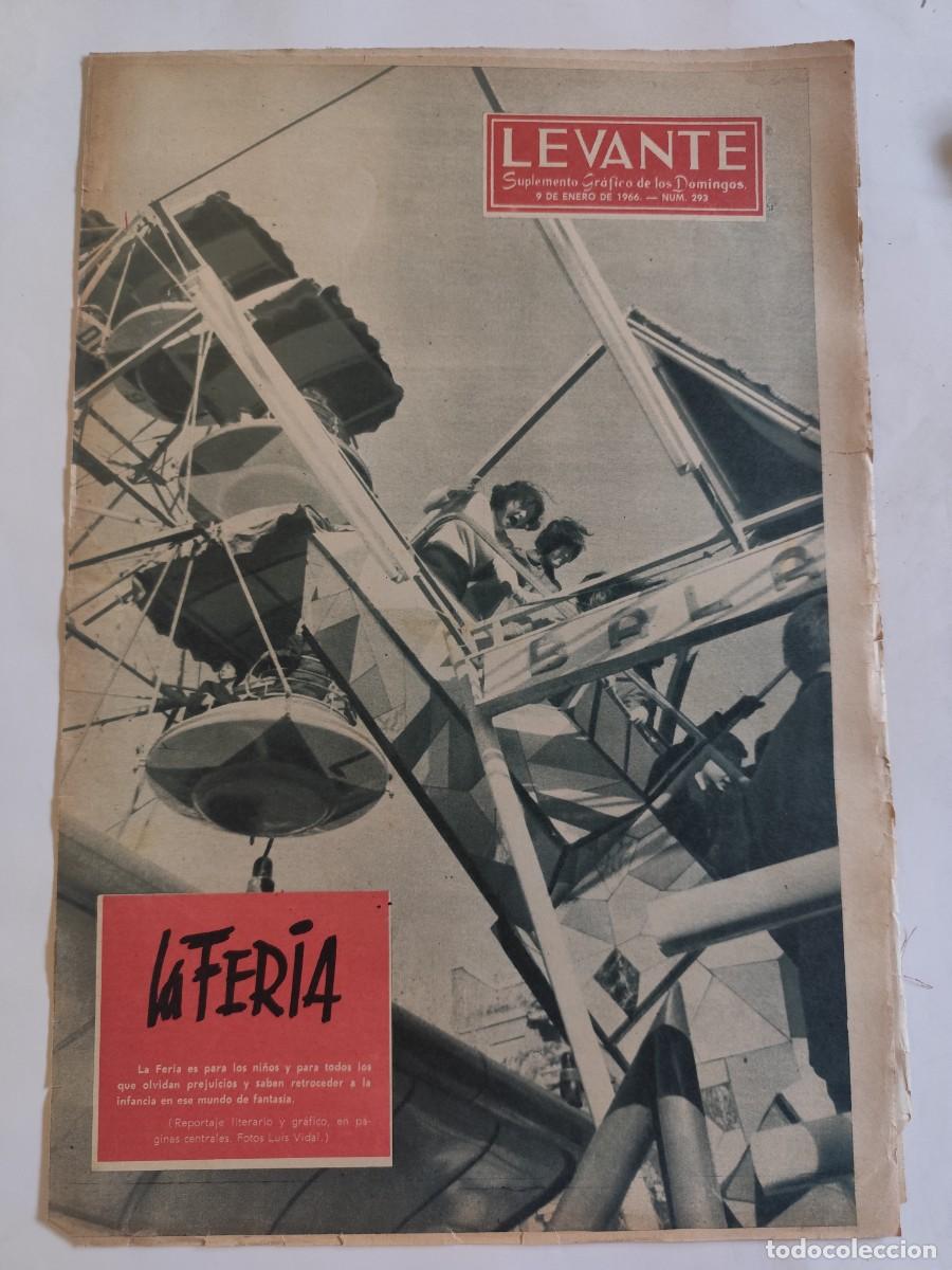 Coleccionismo de Revistas y Peri&oacute;dicos: REVISTA LEVANTE 1966 LA FERIA VALENCIA, FERNANDO MARCO ILUSTRADOR, PE&Ntilde;AGOLOSA, ESCULTOR NASSIO