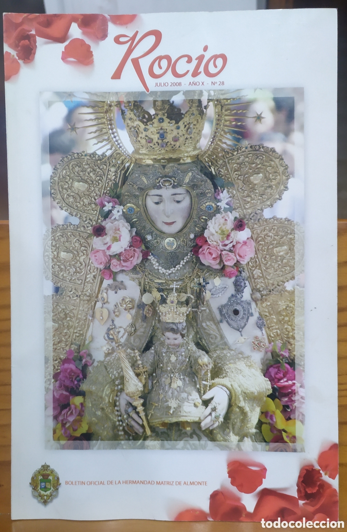 Coleccionismo de Revistas y Peri&oacute;dicos: Virgen del Roc&iacute;o - Bolet&iacute;n Hdad. De Almonte de julio 2008 a&ntilde;o X n&deg; 28