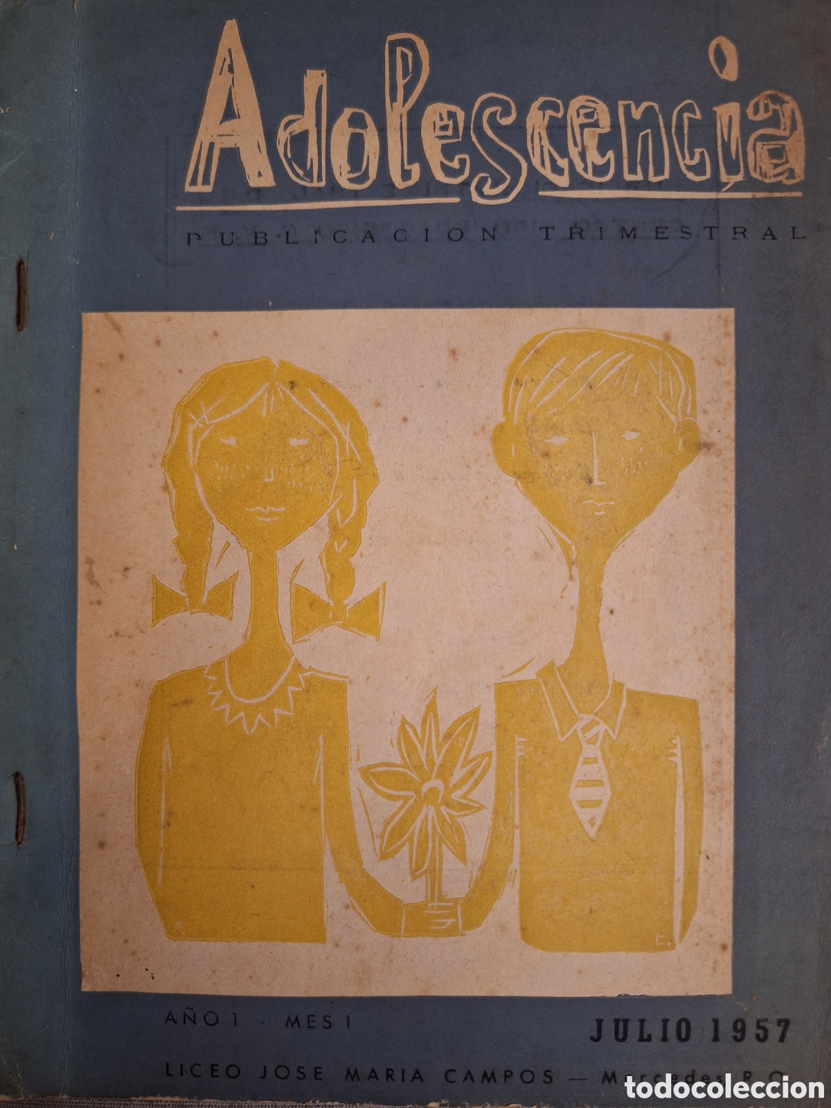 Coleccionismo de Revistas y Peri&oacute;dicos: REVISTA ADOLESCENCIA DEL CENTRO SICOPEDAGOGICO VAZ FERREIRA A&Ntilde;O 1 NUMERO 1 MERCEDES 1957
