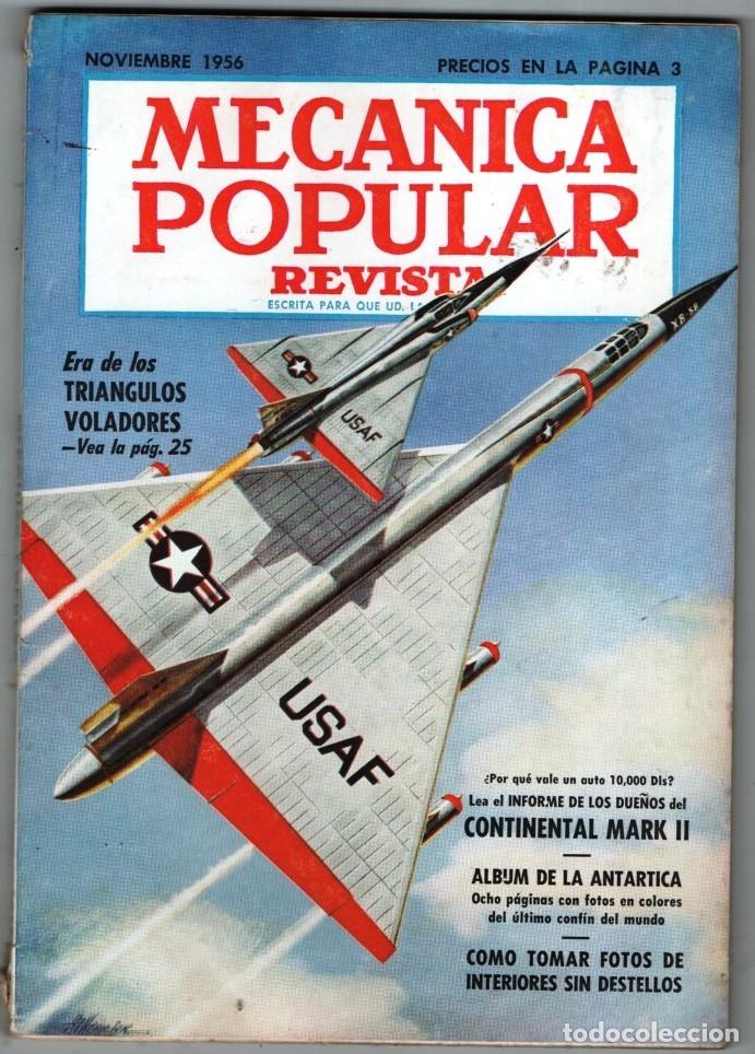 Coleccionismo de Revistas y Peri&oacute;dicos: 1956 NOVIEMBRE MECANICA POPULAR EL CONTINENTAL MARK II - ALBUM DE LA ANTARTIDA 164 PAG BUEN ESTADO