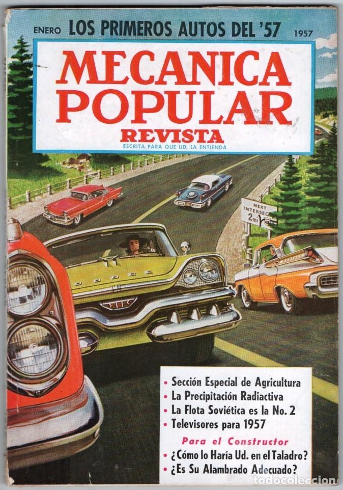 Coleccionismo de Revistas y Peri&oacute;dicos: 1957 ENERO MECANICA POPULAR 14 AUTOMOVILES MERCURY HUDSON NASH RAMBLER LINCOLN 164 PAG BUEN ESTADO