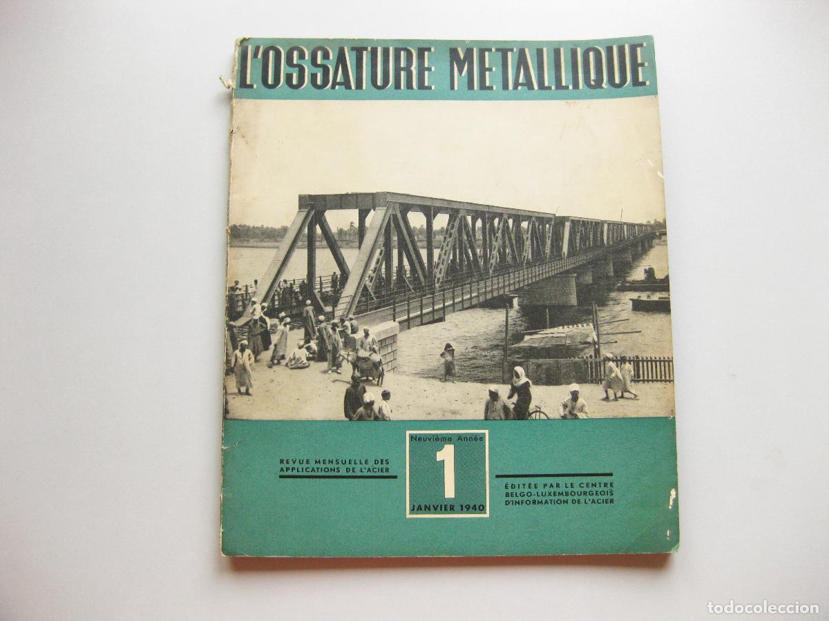 Coleccionismo de Revistas y Peri&oacute;dicos: REVISTA L&acute;OSSATURE METALLIQUE N&ordm; 1 DE 1940. FERROCARRILES