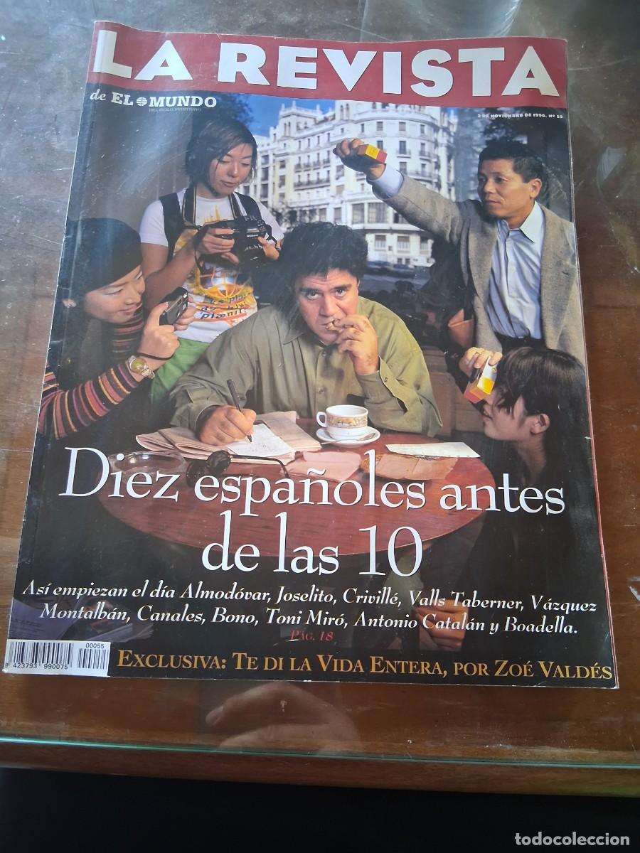Sammeln von Zeitschriften und Zeitungen: Revista el mundo N&deg; 55 almodovar Zoe Valdes