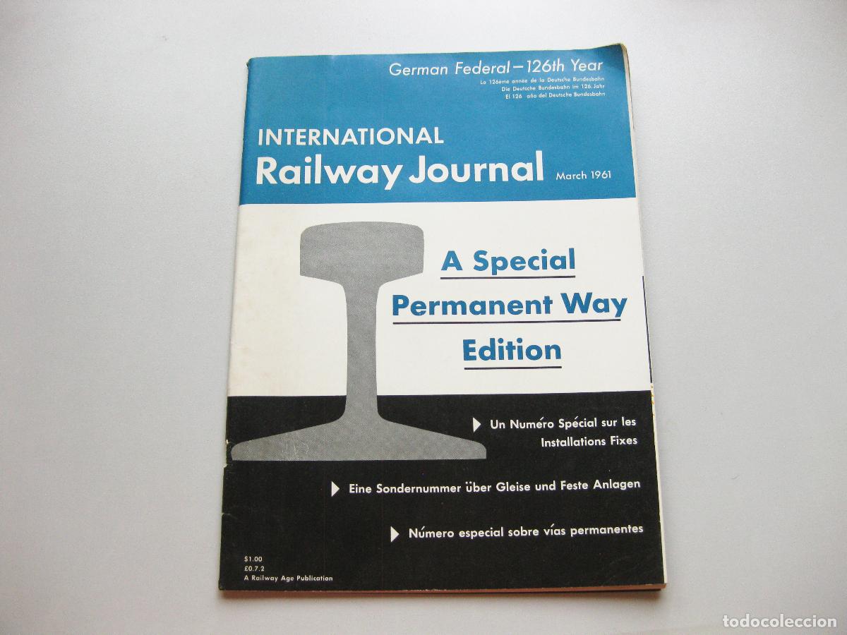 Collectionnisme de Revues et Journaux: REVISTA INTERNATIONAL RAILWAY JOURNAL. MARZO DE 1961. FERROCARRILES