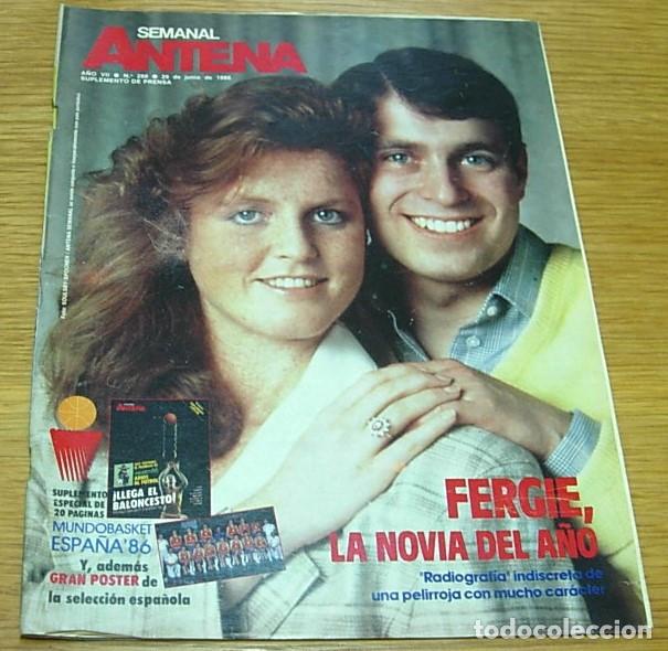 Collezionismo di Riviste e Giornali: Revista ANTENA SEMANAL n&ordm; 288 SARAH FERGUSON SONIA MARTINEZ MUNDOBASKET ESPA&Ntilde;A '86 incluye Poster