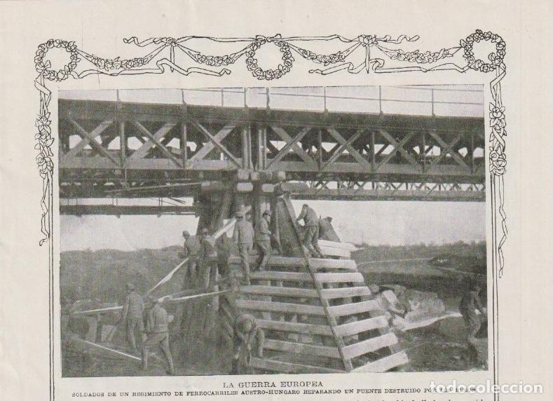 Coleccionismo de Revistas y Peri&oacute;dicos: * I GUERRA MUNDIAL * Soldados de un regimiento de ferrocarriles reparando un puente - 1915