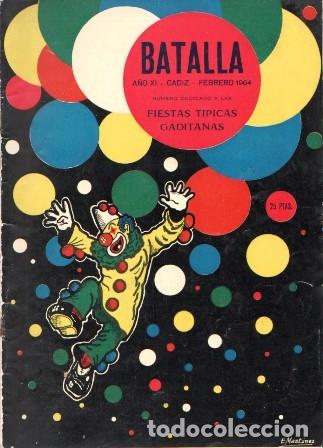 Collezionismo di Riviste e Giornali: REVISTA BATALLA A&Ntilde;O XI CADIZ FEBRERO 1964 DEDICADO A LAS FIESTAS TIPICAS GADITANAS - A-C-2201