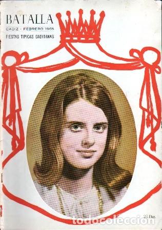 Coleccionismo de Revistas y Peri&oacute;dicos: REVISTA BATALLA CADIZ FEBRERO 1965 DEDICADO A LAS FIESTAS TIPICAS GADITANAS - A-C-2203