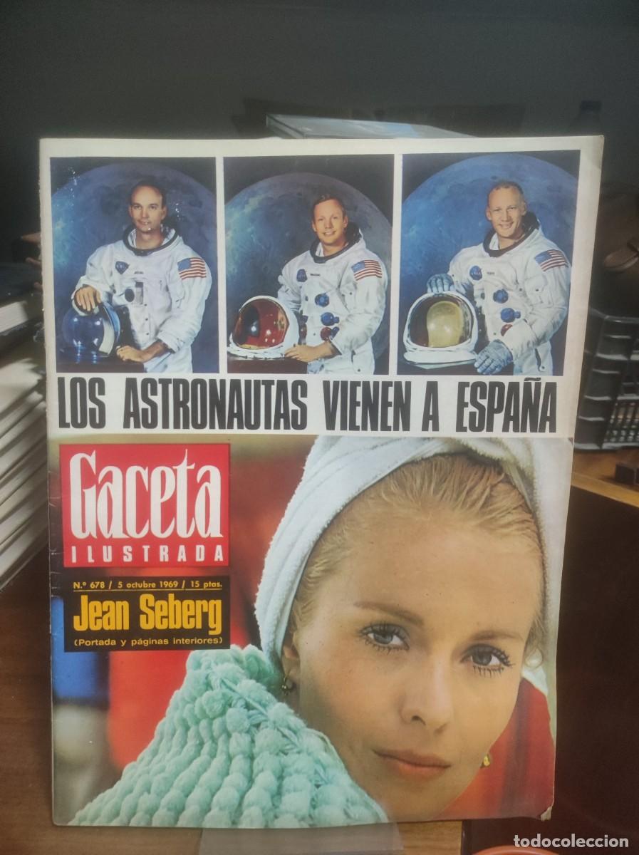 Coleccionismo de Revistas y Peri&oacute;dicos: Gaceta Ilustrada (N&ordm; 678 - Los Astronautas) Tem&aacute;tica Principal: Los astronautas vienen a Espa&ntilde;a.